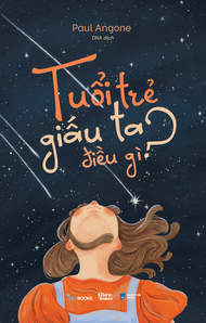 Sách - Tuổi Trẻ Giấu Ta Điều Gì? - Skybooks