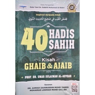 40 HADIS SAHIH KISAH GHAIB & AJAIB (TELAGA BIRU)