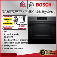 【Free Shipping + Free Install】Bosch Series 6 | HJG852YG0K | 76L | Built-In Air Fry Oven | Touch Cont