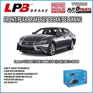 Lexus GS200T GS250 GS300H GS350 F SPORT L10 Front/Rear Brake Pad 12Y-20Y LPB Semi Metallic Euro Stan