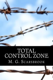 Total Control Zone M. G. Scarsbrook