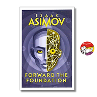 Sách - Forward the Foundation by Isaac Asimov | Science Fiction / Ngoại văn Nhập khẩu / Viễn tưởng