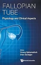 Fallopian Tube: Physiology And Clinical Aspects