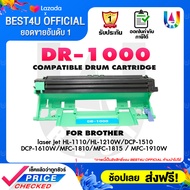 BEST4U DRUM ตลับดรัม D-1000/dr1000 For Brother HL-1210W/HL-1110/HL-1112/HL-1112A/DCP-1510/DCP-1512A