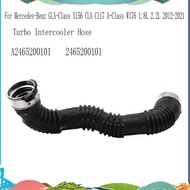 For - A2465200101 Turbo Intercooler Hose for GLA-Class X156 CLA C117 A-Class W176 1.8L 2.2L 2012-202