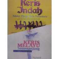 TAWARAN ISTIMEWA - 2 BUKU KERIS INDAH KOLEKSI DIRAJA KERIS NUSANTARA & KERIS MELAYU SEMENANJUNG