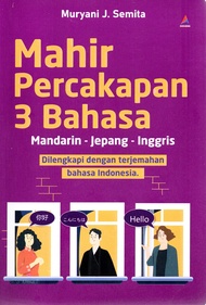 Mahir Percakapan 3 Bahasa Mandarin-Jepang-Inggris
