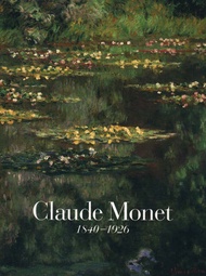 Claude Monet: 1840-1926 Claude Monet: 1840-1926 Hardcover Paperback Board book