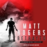 Betrayed Matt Rogers