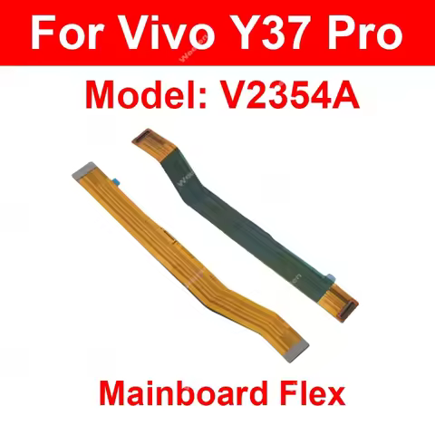 For Vivo Y36 Y36i Y36m Y37 Pro Y52S LCD Mainboard Flex Cable Motherboard Flex Ribbon Replacement Par