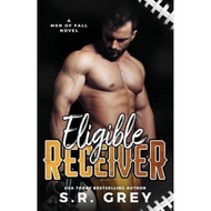 [100% Original Books] - Eligible Receiver by S R Grey (paperback)