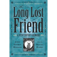 The Long-Lost Friend: A 19th Century Grimoire[Paperback]