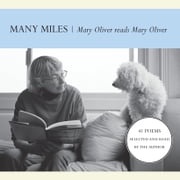 Many Miles Mary Oliver