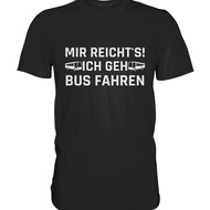 #32 That'S Enough For Me, I'M Going To Drive A Bus, Bus Driver Gifts Black T-Shi