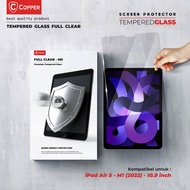 iPad Air 5 (M1) / 109" 2022 - COPPER TEMPERED GLASS FULL CLEAR