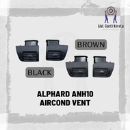 Toyota Alphard Aircond Vent (ANH10/MNH10)