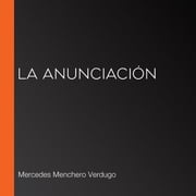 La Anunciación Mercedes Menchero Verdugo