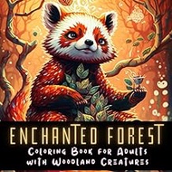Enchanted Forest: A forest animal coloring book for every forest lover, 30 forest motifs to color, r