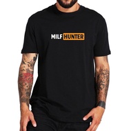Men Fashion Tshirt MILF T Shirt Funny Joke Men Short Sleeve Tee Novelty Creative Design Adult Joke Tees Homme XS 4XL Shirt XS-6XL