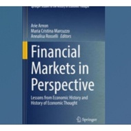 Financial Markets in Perspective book: Lessons from Economic History and History of Economics Though