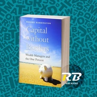Capital without borders : wealth managers and the one percent
