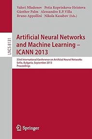 Artificial Neural Networks and Machine Learning -- ICANN 2013: 23rd International Conference on Arti