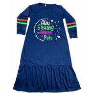 PROMO BAJU KAOS GAMIS ANAK PEREMPUAN UMUR 1-12 TAHUN MURAH MERIAH SAYANG PAPA MAMA kerut ok