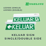 ECONLITE LE215SS / LE215DS Keluar Sign Single/Double Side Exit Sign Board Papan Keluar