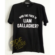 MUSIC T-SHIRT - LIAM GALLAGHER - WHO FK LIAM GALLAGHER