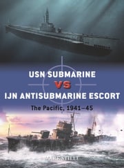 USN Submarine vs IJN Antisubmarine Escort Mark Stille