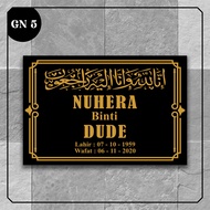 (SEHARI JADI) NISAN ISLAM ACRYLIC 2 MM CUSTOM/KIJING MAKAM KUALITAS TERBAIK/PAPAN NAMA NISAN TAHAN PANAS GN-1