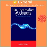 The Incarnation of Ahriman - The Embodiment of Evil on Earth by M. Barton (UK edition, paperback)