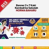 Banner Selamat Kembali Ke Sekolah, Norma Baharu Covid-19, 3 x 7 kaki #bnrb