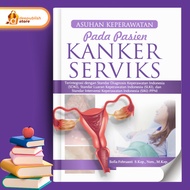 Nursing Care Book for Cervical Cancer Patients - Nursing Book - Deepublish