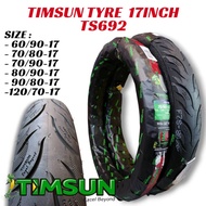 TIMSUN 17INCH TS692 Tubeless Tyre Tire Motorcycle TS692 60/90 70/80 70/90 80/90 90/80 120/70 -17 Tay