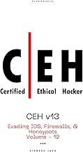 CEH v13: Evading IDS, Firewalls, and Honeypots
