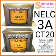 TRAFO NELC 3A CT 20 CT 18 CT 15 CT 12 MURNI TRAVO 3 AMPERE CT 18