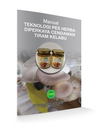 Manual Teknologi PES Herba Diperkaya Cendawan Tiram Kelabu