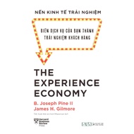 The Experience Economy Book - Turn your service into a customer Experience - The Experience Economy