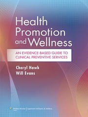 Health Promotion and Wellness Cheryl Hawk