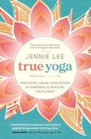True Yoga Jennie Lee