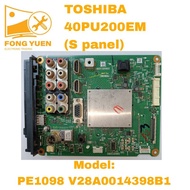 TOSHIBA TV  MAIN BOARD 40PU200EM (S Panel)