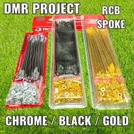 RCB SPOKE CHROME & BLACK & GOLD 120/149/153/157/161/172/180/184 X 9 (1PCS=1RIM) EX5/KRISS/LC/WAVE AL