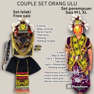 FULL SET LELAKI PEREMPUAN HANTARAN KAHWIN ORANG ULU KENYAH KAYAN