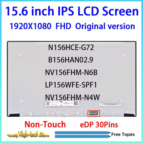 15.6 Inch Laptop LCD Screen N156HCE-G72 B156HAN02.9 NV156FHM-N6B NV156FHM-N4W LP156WFE-SPF1 Matrix P