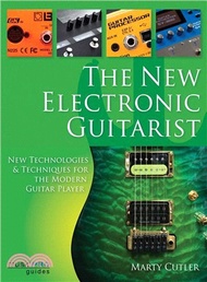 The New Electronic Guitarist ─ New Technologies and Techniques for the Modern Guitar Player, Online 