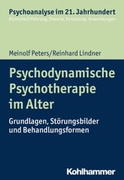 Psychodynamische Psychotherapie im Alter Meinolf Peters