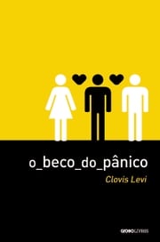 O beco do pânico Clovis Levi