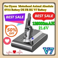 For Dyson V7 Motorhead Animal Absolute SV11 Battery 21.6V DE FR RU V7 128000mAH Battery