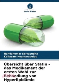 Übersicht über Statin - das Medikament der ersten Wahl zur Behandlung von Hyperlipidämie